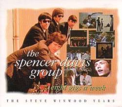 The Spencer Davis Group : Eight Gigs a Week